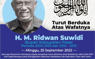 Selamat Jalan H. M. Ridwan Suwidi (Bupati Paser priode 2005-2010 dan 2010-2015). 