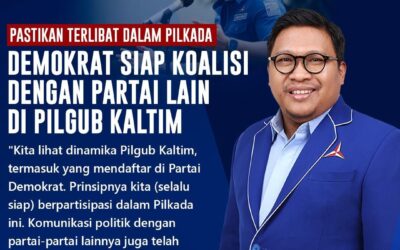Irwan; Demokrat Siap Berkoalisi di Pilkada Kaltim