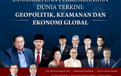 The Yudhoyono Institute Panel Discussion “Dinamika dan Perkembangan Dunia Terkini: Geopolitik, Keamanan, dan Ekonomi Global”