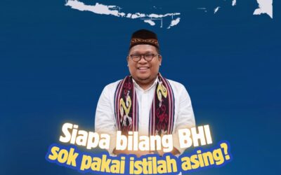 Siapa Bilang BHI Sok Pakai Istilah Asing?