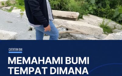 Memahami Bumi Tempat Kita Pijak